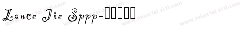 Lance Jie Sppp字体转换